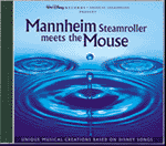 Mannheim Steamroller Meets the Mouse