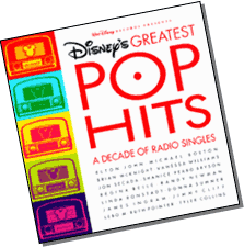 Disney’s Greatest Pop Hits   A Decade of Radio Singles