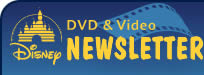 Disney's DVD & Video Newsletter