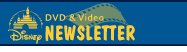 Disney's DVD & Video Newsletter