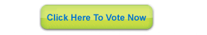 Click Here To Vote Now