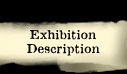 Exhibition Description