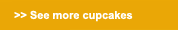 See more cupcakes